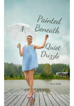 Painted Beneath Quiet Drizzle