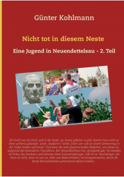 Nicht tot in diesem Neste. Zweiter Teil