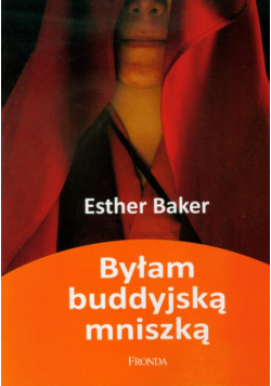 Byłam buddyjską mniszką