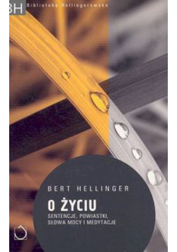 O życiu