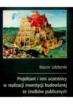 Projektant I Inni Uczestnicy W Realizacji inwestycji budowlanej ze środków publicznych