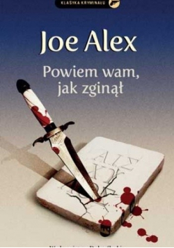 Powiem wam jak zginął