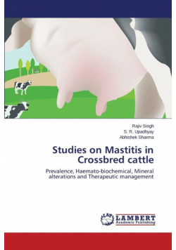 Studies on Mastitis in Crossbred cattle
