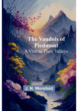 The Vaudois of Piedmont