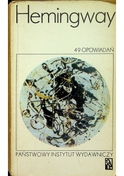 Hemingway 49 Opowiadań