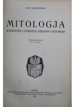 Mitologja wierzenia i podania Greków i Rzymian 1932 r