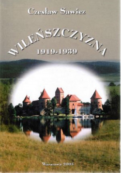 Wileńszczyzna 1919 1939 + Autograf Sawicza