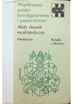 Współczesne polskie introligatorstwo i papiernictwo