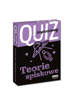 Quiz imprezowy Teorie spiskowe