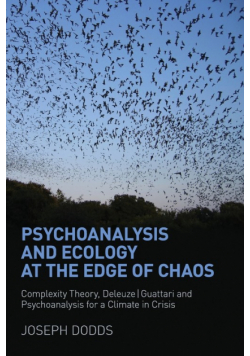 Psychoanalysis and Ecology at the Edge of Chaos