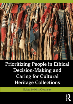 Prioritizing People in Ethical Decision-Making and Caring for Cultural Heritage Collections
