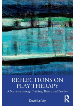 Reflections on Play Therapy