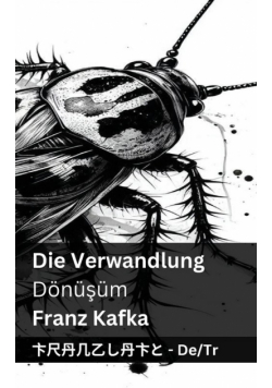 Die Verwandlung / Dönüşüm