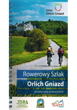 Rowerowy Szlak Orlich Gniazd