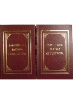 Pamiętniki Jakóba Gieysztora Tom I i II reprint z 1913 r.