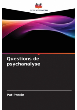Questions de psychanalyse
