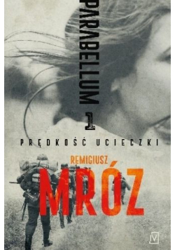 Prędkość ucieczki. Parabellum. Tom 1 wyd. kieszonkowe