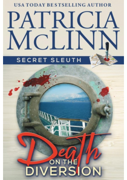 Death on the Diversion (Secret Sleuth, Book 1)