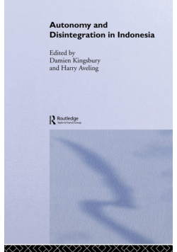 Autonomy & Disintegration Indonesia