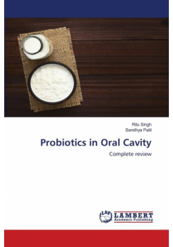 Probiotics in Oral Cavity