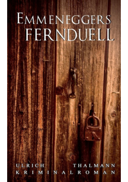 Emmeneggers Fernduell