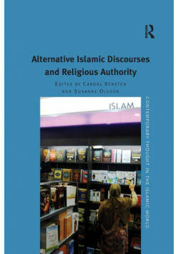 Alternative Islamic Discourses and Religious Authority
