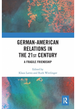 German-American Relations in the 21st Century