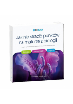 Jak nie stracić punktów na maturze z biologii 2025+ cz. 2 – poradnik z przykładowymi zadaniami maturalnymi i komentarzami