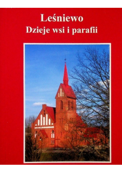Leśniewo Dzieje wsi i parafii