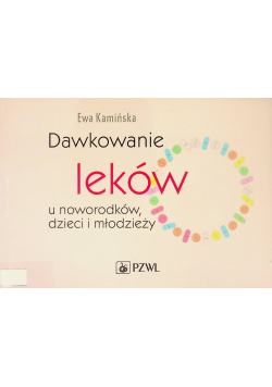 Dawkowanie leków u noworodków dzieci i młodzieży