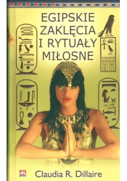Egipskie zaklęcia i rytuały miłosne