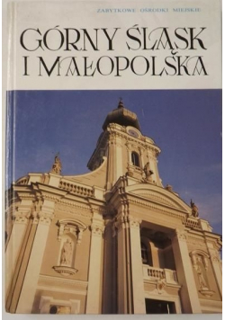 Górny Śląsk i Małopolska