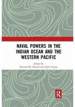 Naval Powers in the Indian Ocean and the Western Pacific