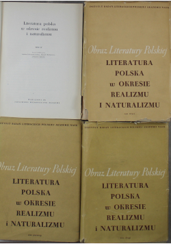 Literatura polska w okresie realizmu i naturalizmu 4 tomy