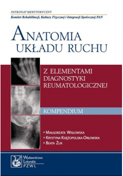 Anatomia układu ruchu Kompendium