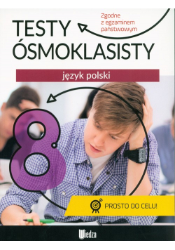 Testy ósmoklasisty Język polski