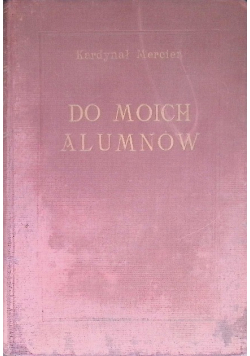 Do moich alumnów 1933 r.