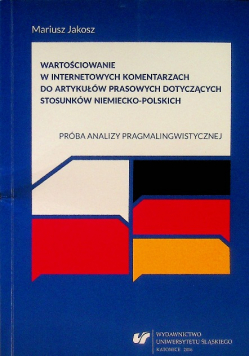 Wartościowanie w internetowych komentarzach do artykułów prasowych dotyczących stosunków niemiecko-polskich