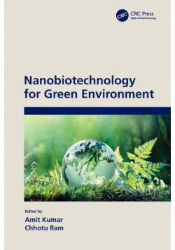 Nanobiotechnology for Green Environment