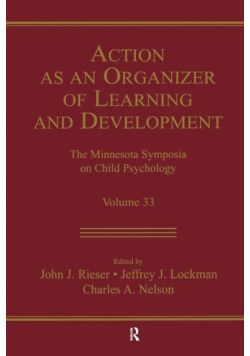 Action As An Organizer of Learning and Development