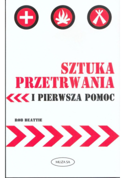 Sztuka przetrwania i pierwsza pomoc