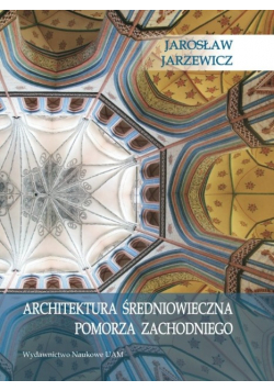 Architektura średniowieczna Pomorza Zachodniego