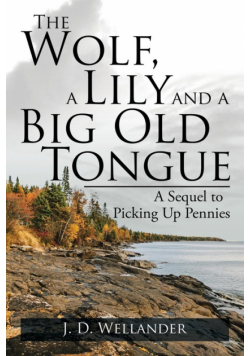 The Wolf, a Lily and a Big Old Tongue