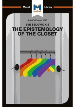 Eve Kosofsky Sedgwick's Epistemology of the Closet