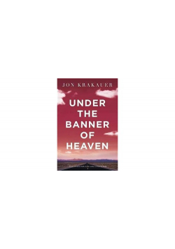 Under the Banner of Heaven 