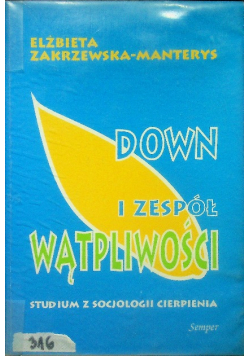 Down i zespół wątpliwości