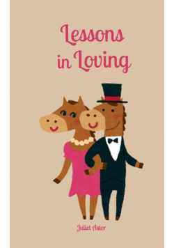 Lessons in Loving