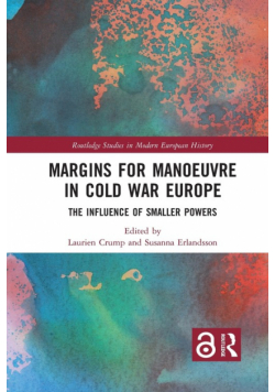 Margins for Manoeuvre in Cold War Europe