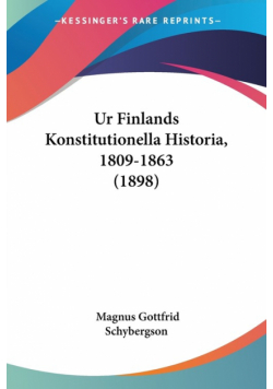 Ur Finlands Konstitutionella Historia, 1809-1863 (1898)