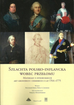 Szlachta polsko inflancka wobec przełomu